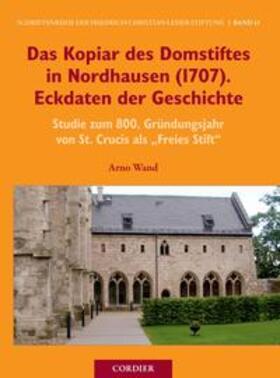 Wand |  Das Kopiar des Domstiftes in Nordhausen (1707). Eckdaten der Geschichte | Buch |  Sack Fachmedien