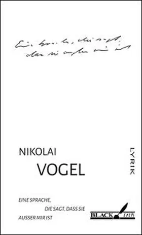 Vogel |  Eine Sprache, die sagt, dass sie außer mir ist | Buch |  Sack Fachmedien