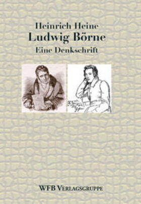 Heine / Wolff |  Ludwig Börne | Buch |  Sack Fachmedien