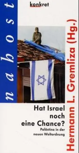 Gremliza |  Hat Israel noch eine Chance? | Buch |  Sack Fachmedien