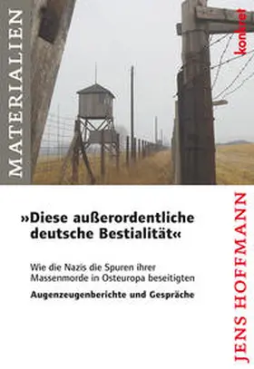 Hoffmann | "Diese außerordentliche deutsche Bestialität" | Buch | 978-3-930786-67-1 | sack.de