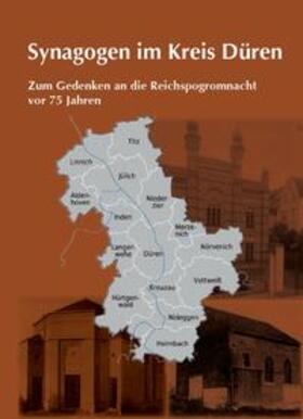 Arbeitsgemeinschaft der Geschichtsvereine im Kreis Düren / Büren / Dovern |  Synagogen im Kreis Düren | Buch |  Sack Fachmedien