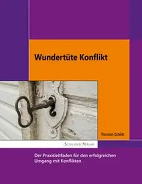 Schildt |  Wundertüte Konflikt | Buch |  Sack Fachmedien