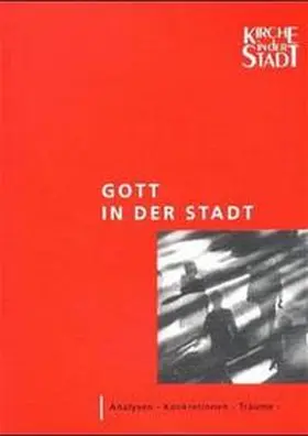 Dannowski / Gross / Grünberg |  Gott in der Stadt | Buch |  Sack Fachmedien