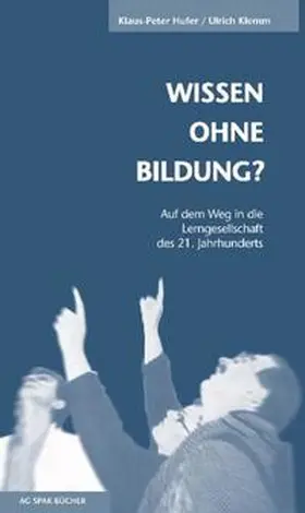 Hufner / Klemm |  Wissen ohne Bildung | Buch |  Sack Fachmedien