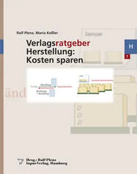 Plenz / Kessler | Verlagsratgeber Herstellung: Kosten sparen | Buch | 978-3-930961-37-5 | sack.de