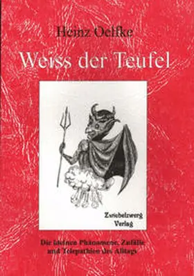 Oelfke |  Weiss der Teufel | Buch |  Sack Fachmedien