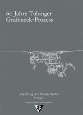 Kinzig |  60 Jahre Tübinger Grafeneck-Prozess | Buch |  Sack Fachmedien