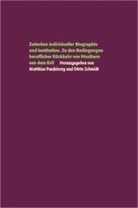 Pasdzierny / Schmidt |  Zwischen individueller Biographie und Institution | Buch |  Sack Fachmedien