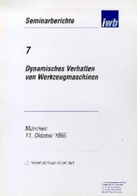 Reinhart / Milberg |  Dynamisches Verhalten von Werkzeugmaschinen | Buch |  Sack Fachmedien