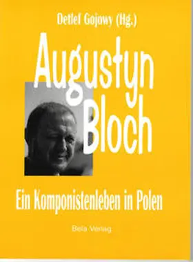 Gojowy | Augustyn Bloch | Buch | 978-3-931430-01-6 | sack.de