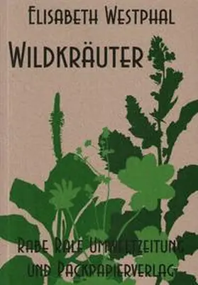 Westphal |  Wildkräuter | Buch |  Sack Fachmedien