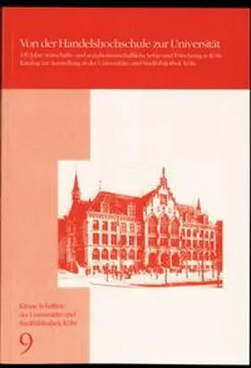 Depping / Lange / Meister |  Von der Handelshochschule zur Universität | Buch |  Sack Fachmedien