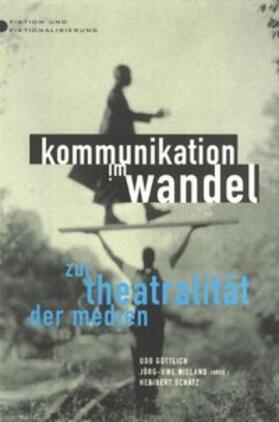 Göttlich / Nieland / Schatz |  Kommunikation im Wandel | Buch |  Sack Fachmedien