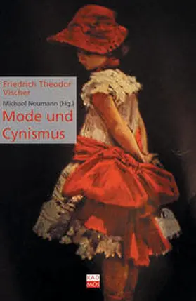 Neumann |  Friedrich Theodor Vischer. Mode und Cynismus | Buch |  Sack Fachmedien