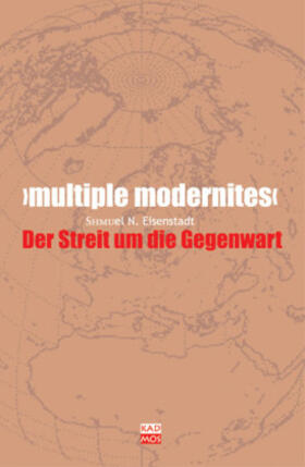 Eisenstadt |  >Multiple Modernites< | Buch |  Sack Fachmedien