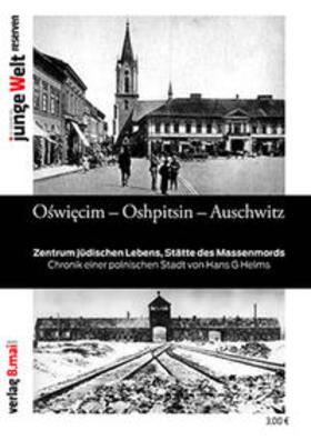Helms |  Oswiecim - Oshpitsin - Auschwitz | Buch |  Sack Fachmedien