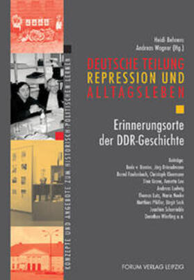 Behrens / Wagner |  Deutsche Teilung, Repression und Alltagsleben | Buch |  Sack Fachmedien