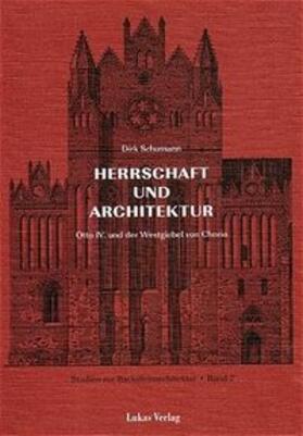 Schumann |  Studien zur Backsteinarchitektur / Herrschaft und Architektur | Buch |  Sack Fachmedien