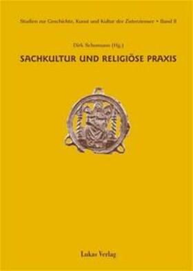 Schumann |  Studien zur Geschichte, Kunst und Kultur der Zisterzienser / Sachkultur und religiöse Praxis | Buch |  Sack Fachmedien