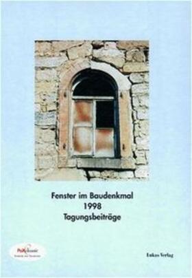  Fenster im Baudenkmal / Fenster im Baudenkmal | Buch |  Sack Fachmedien