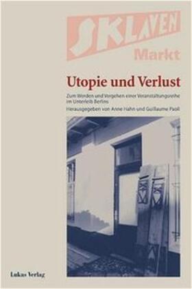 Hahn / Paoli / Paoti |  Sklavenmarkt - Utopie und Verlust | Buch |  Sack Fachmedien