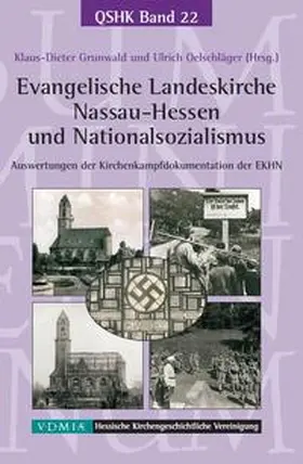 Grunwald / Oelschläger |  Evangelische Landeskirche Nassau-Hessen und Nationalsozialismus | Buch |  Sack Fachmedien