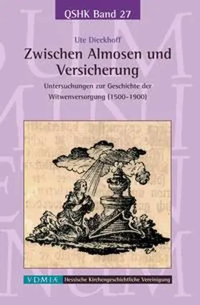 Dieckhoff |  Zwischen Almosen und Versicherung | Buch |  Sack Fachmedien