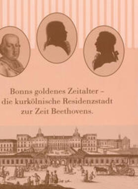 Bodsch / Biba / Fuchs |  Bonns goldenes Zeitalter | Buch |  Sack Fachmedien