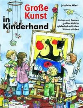 Wierz |  Große Kunst in Kinderhand | Buch |  Sack Fachmedien