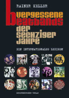 Keller | Vergessene Beatbands der sechziger Jahre | Buch | 978-3-931954-32-1 | sack.de