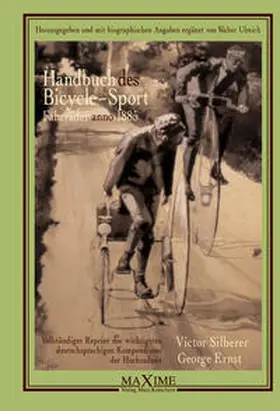 Silberer / Ernst / Ulreich |  Handbuch des Bicycle-Sport | Buch |  Sack Fachmedien