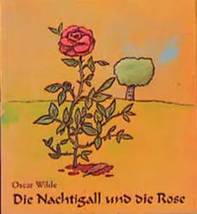 Wilde |  Die Nachtigall und die Rose | Buch |  Sack Fachmedien