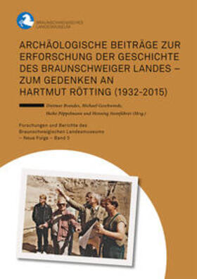 Brandes / Geschwinde / Pöppelmann |  Archäologische Beiträge zur Erforschung der Geschichte des Braunschweiger Landes - Zum Gedenken an Hartmut Rötting (1932-2015) | Buch |  Sack Fachmedien