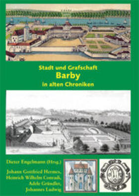 Engelmann |  Stadt und Grafschaft Barby in alten Chroniken | Buch |  Sack Fachmedien