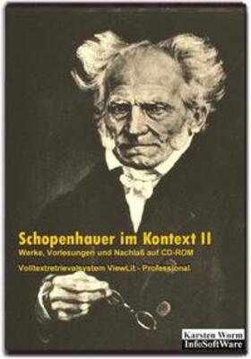 Schopenhauer |  Schopenhauer im Kontext II - Werke, Vorlesungen und Nachlaß auf CD-ROM | Sonstiges |  Sack Fachmedien