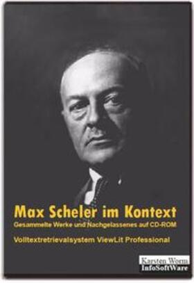 Scheler |  Max Scheler im Kontext. Gesammelte Werke und Nachgelassenes auf CD-ROM | Sonstiges |  Sack Fachmedien