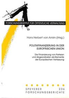 Arnim |  Politikfinanzierung in der Europäischen Union | Buch |  Sack Fachmedien