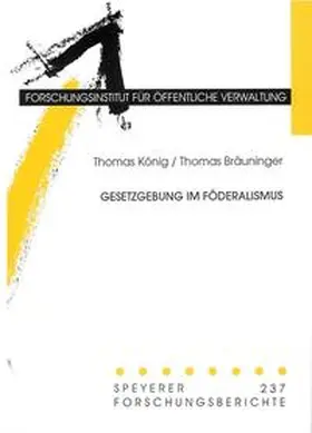 König / Bräuninger | Gesetzgebung im Föderalismus | Buch | 978-3-932112-75-1 | sack.de