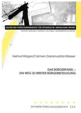 Klages / Daramus / Masser |  Das Bürgerpanel - Ein Weg zu breiter Bürgerbeteiligung | Buch |  Sack Fachmedien