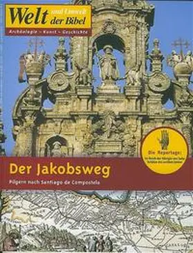 Katholisches Bibelwerk e.V. |  Welt und Umwelt der Bibel / Der Jakobsweg | Buch |  Sack Fachmedien