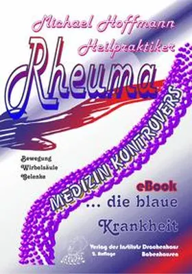 Hoffmann |  Rheuma - die blaue Krankheit | eBook | Sack Fachmedien