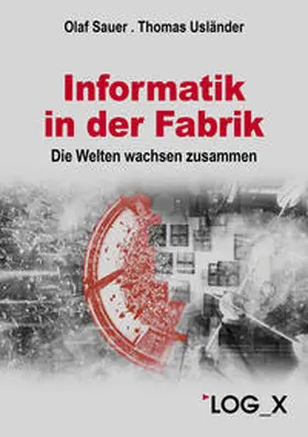 Sauer / Usländer |  Informatik in der Fabrik | eBook | Sack Fachmedien