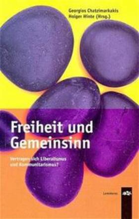 Chatzimarkakis / Hinte | Freiheit und Gemeinsinn | Buch | 978-3-932306-02-0 | sack.de