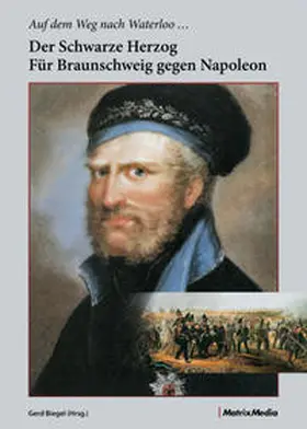 Biegel / Hundt / Klein |  Auf dem Weg nach Waterloo | Buch |  Sack Fachmedien