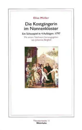 Müller / Birgfeld |  Die Kostgängerin im Nonnenkloster | Buch |  Sack Fachmedien