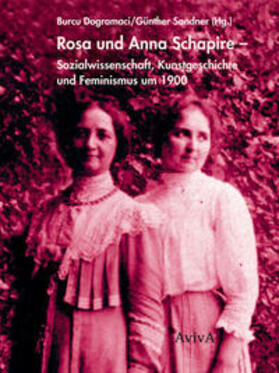 Dogramaci / Sandner |  Rosa und Anna Schapire | Buch |  Sack Fachmedien