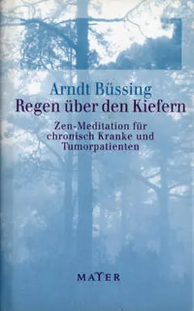 Büssing / Waskönig / Metzger |  Regen über den Kiefern | Buch |  Sack Fachmedien