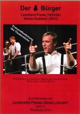 Kubisch |  Der Bürger. Leonhard Frank (1923/24). Simon Kubisch (2012). | Buch |  Sack Fachmedien