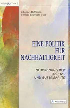 Hoffmann / Scherhorn |  Eine Politik für Nachhaltigkeit | Buch |  Sack Fachmedien